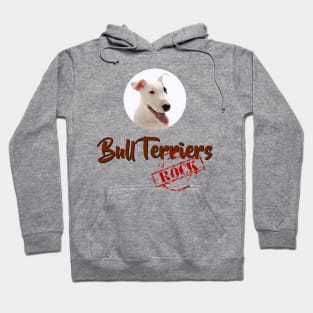 Bull Terriers Rock! Hoodie